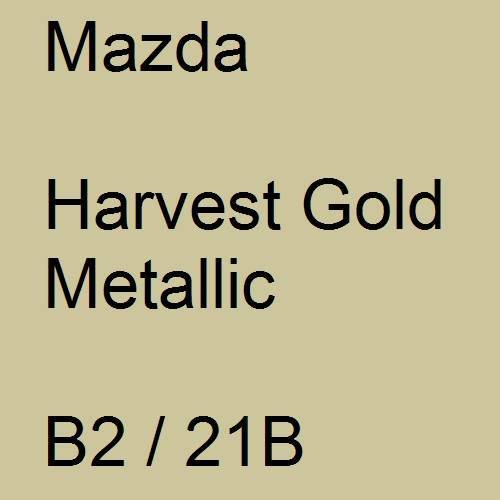 Mazda, Harvest Gold Metallic, B2 / 21B.